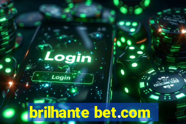 brilhante bet.com